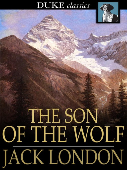Title details for The Son of the Wolf by Jack London - Wait list
